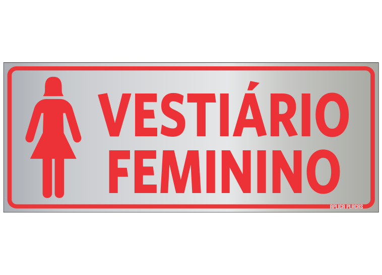 PLACA INFOR.VESTIARIO FEMININO