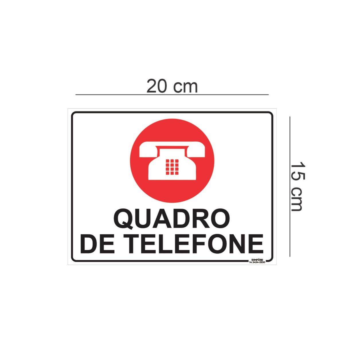 PLACA INFOR.QUADRO DE TELEFONE