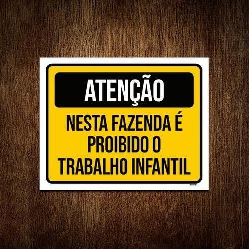 PLACA INFOR.NESTA FAZENDA É PROIBIDO