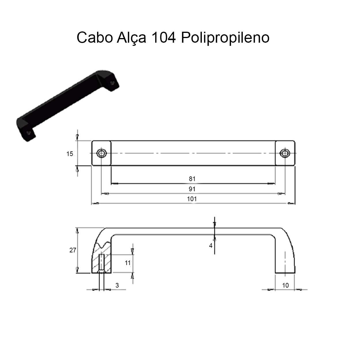 PUXADOR ALÇA POLIPROPILENO 104